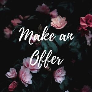 Make an offer 🌸🌸🌸🌸🌸